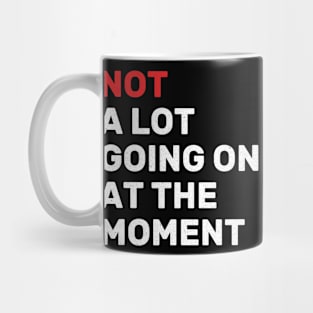 Not a lot going on at the moment - vintage Mug